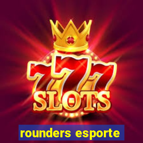 rounders esporte